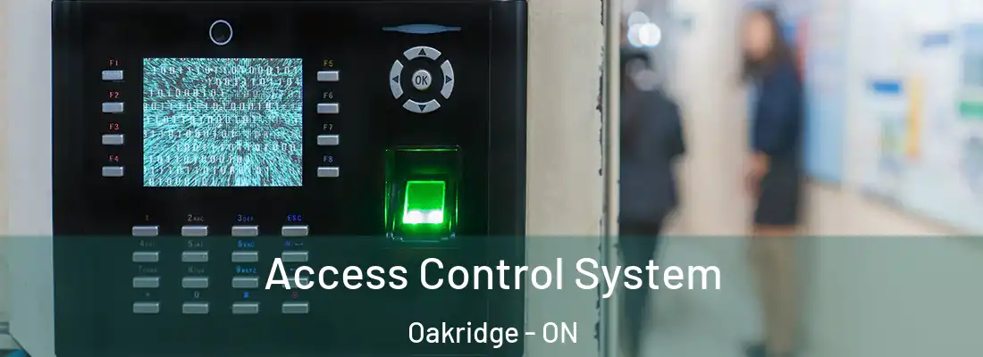  Access Control System Oakridge - ON
