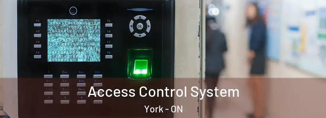  Access Control System York - ON
