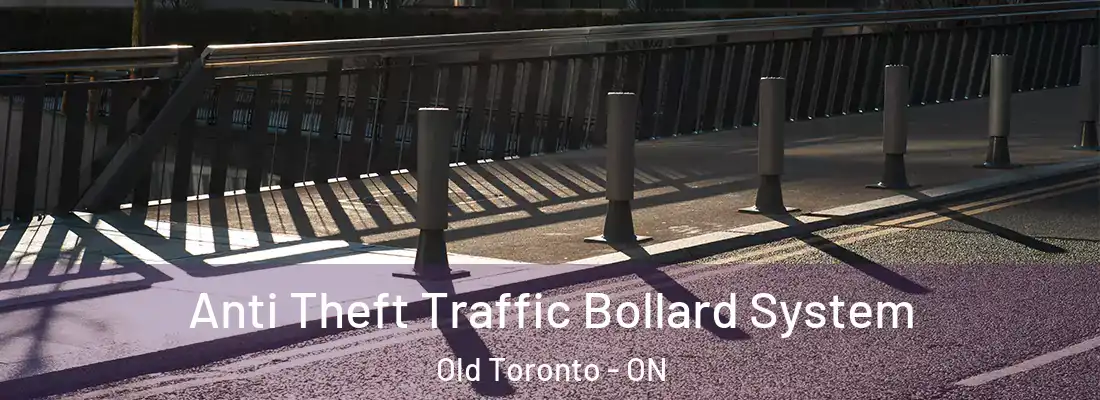  Anti Theft Traffic Bollard System Old Toronto - ON
