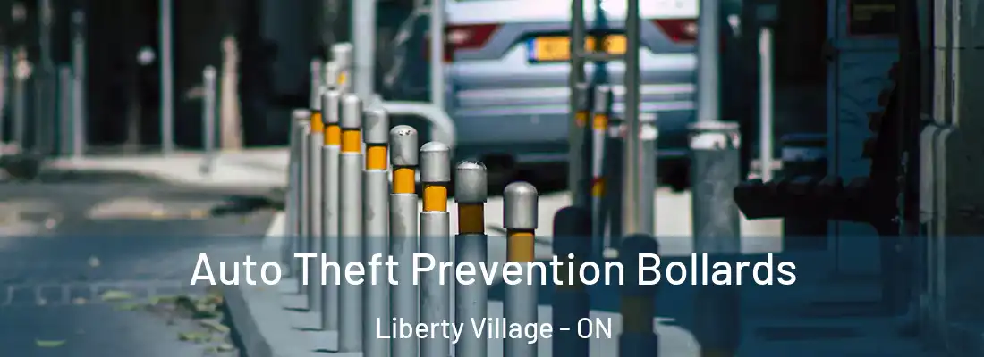  Auto Theft Prevention Bollards Liberty Village - ON