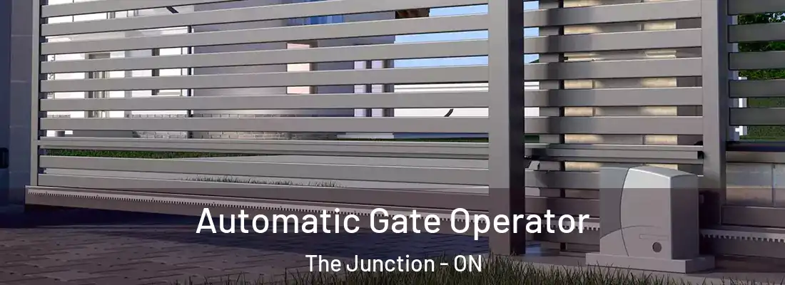  Automatic Gate Operator The Junction - ON