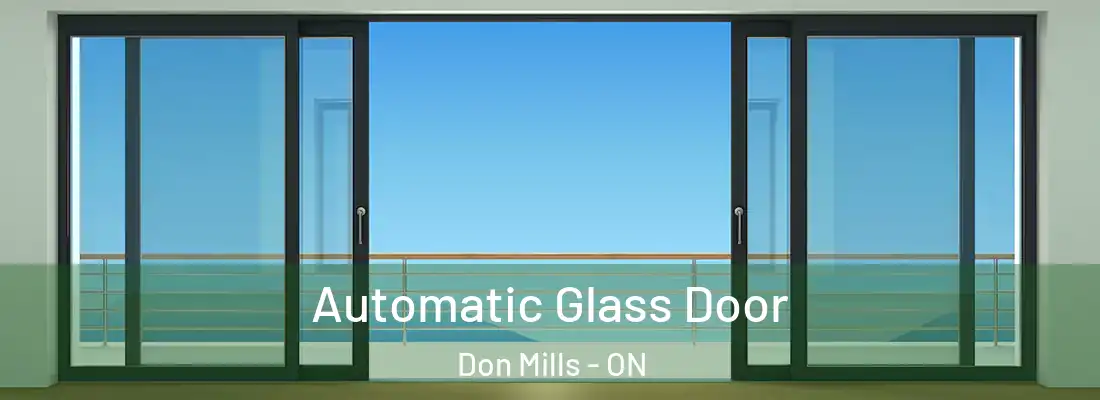  Automatic Glass Door Don Mills - ON