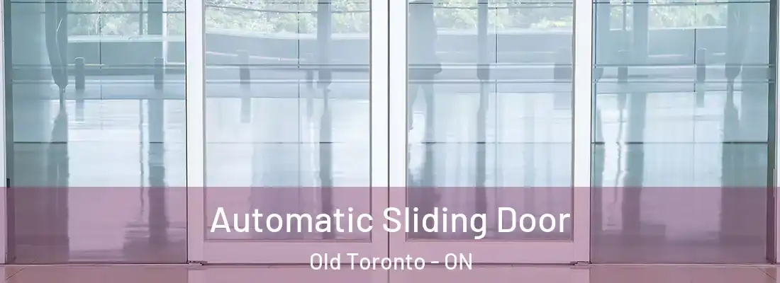  Automatic Sliding Door Old Toronto - ON