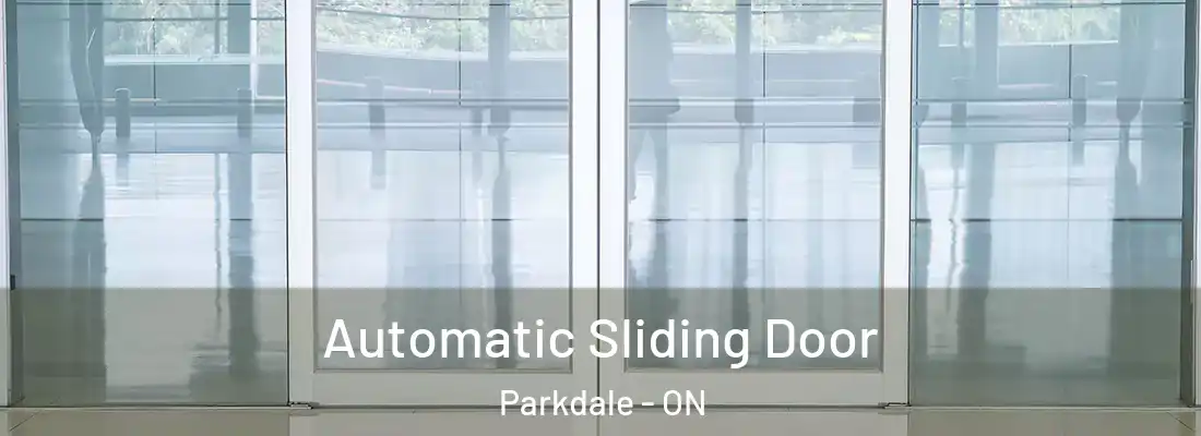  Automatic Sliding Door Parkdale - ON