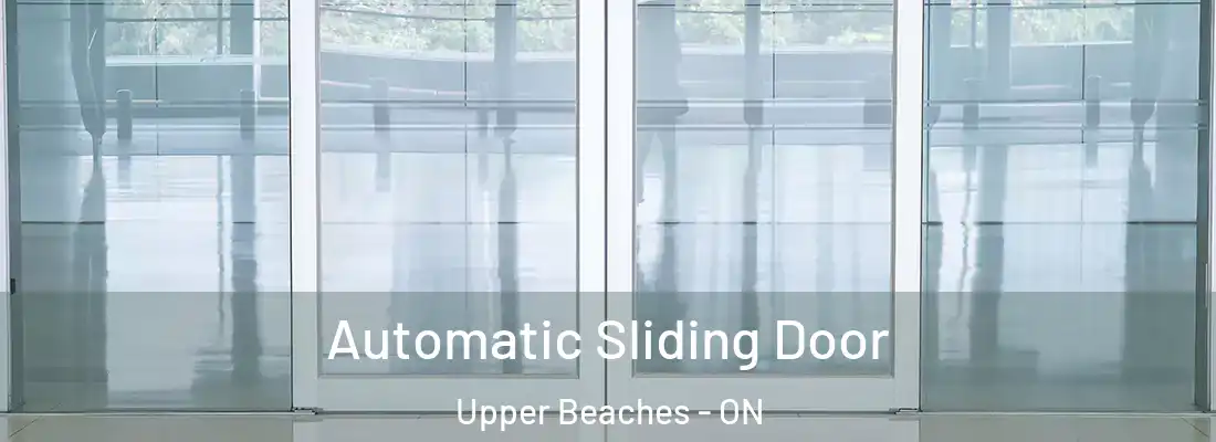  Automatic Sliding Door Upper Beaches - ON