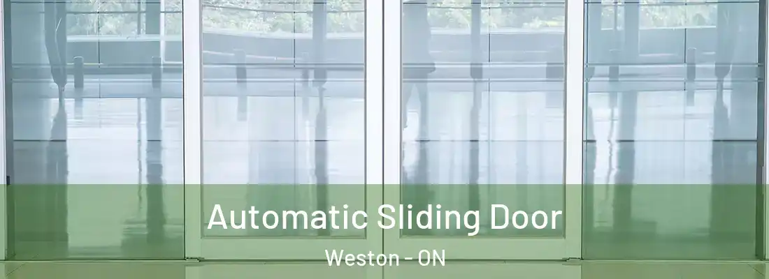  Automatic Sliding Door Weston - ON