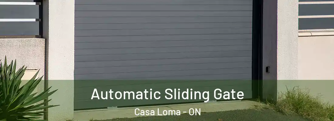  Automatic Sliding Gate Casa Loma - ON