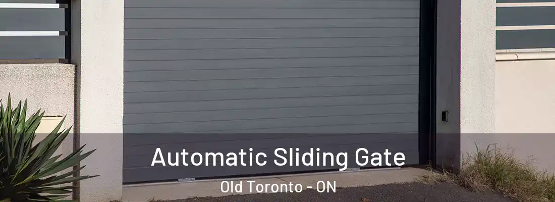  Automatic Sliding Gate Old Toronto - ON