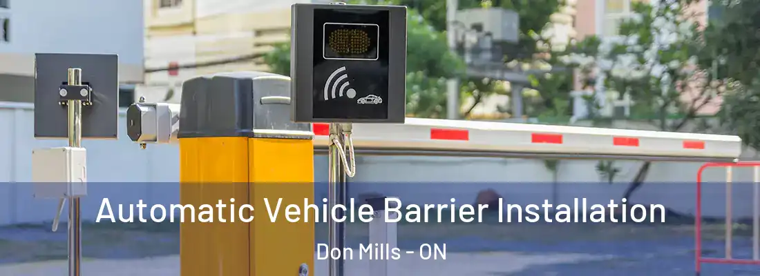  Automatic Vehicle Barrier Installation Don Mills - ON