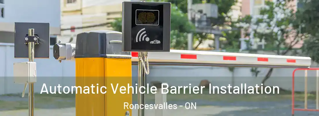 Automatic Vehicle Barrier Installation Roncesvalles - ON