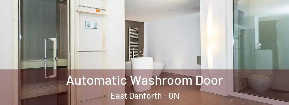  Automatic Washroom Door East Danforth - ON
