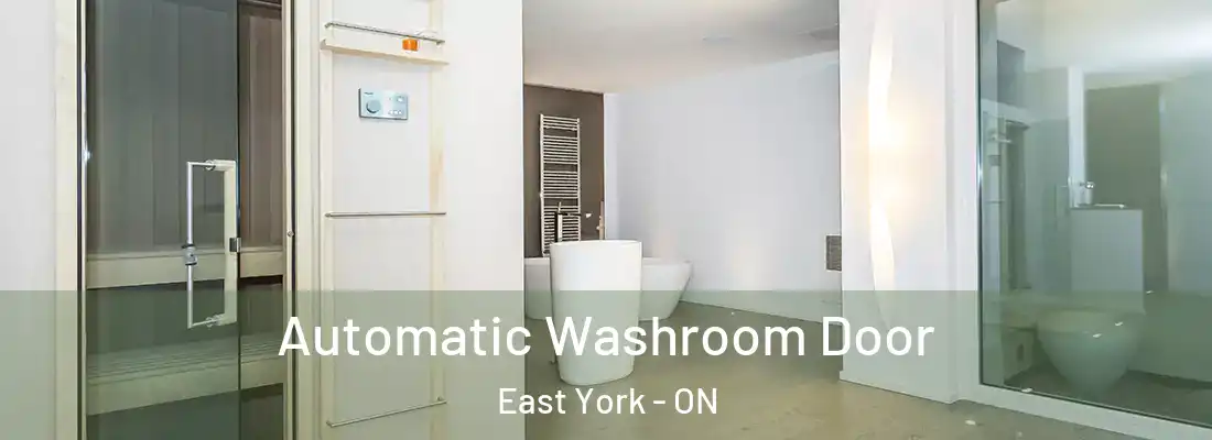  Automatic Washroom Door East York - ON