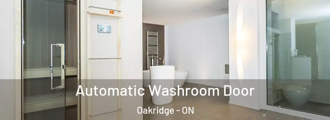 Automatic Washroom Door Oakridge - ON