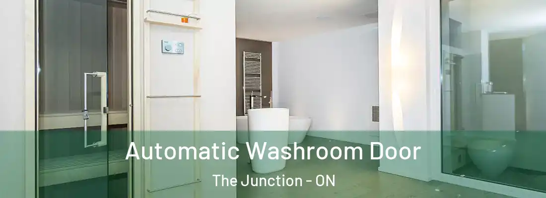  Automatic Washroom Door The Junction - ON