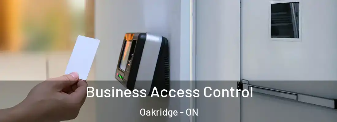  Business Access Control Oakridge - ON