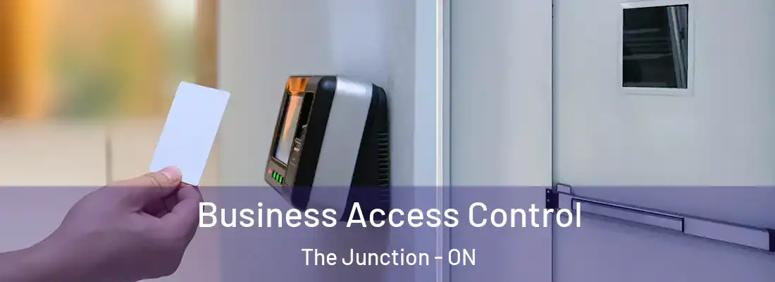  Business Access Control The Junction - ON