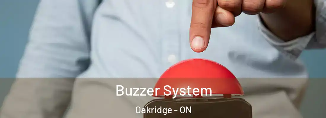  Buzzer System Oakridge - ON