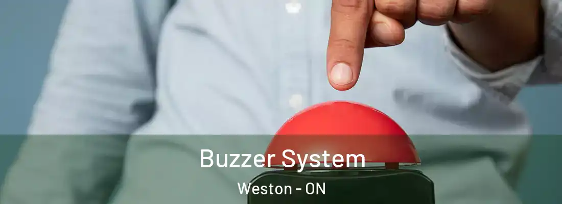  Buzzer System Weston - ON