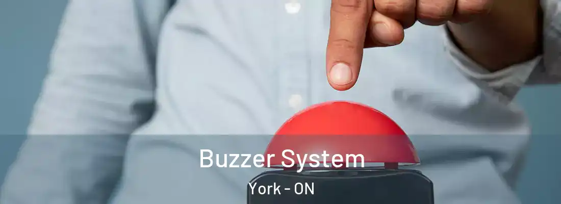  Buzzer System York - ON