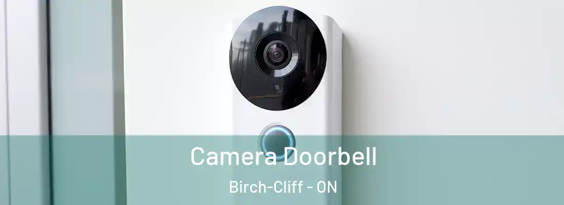  Camera Doorbell Birch-Cliff - ON