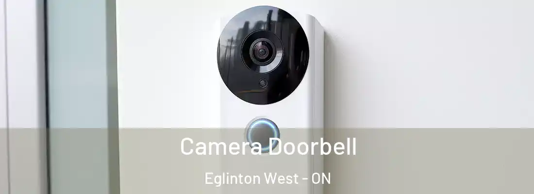  Camera Doorbell Eglinton West - ON