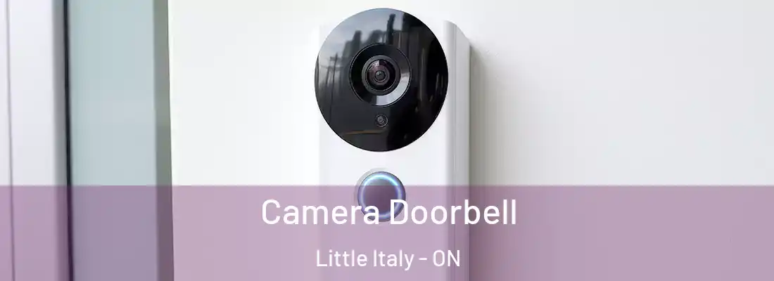  Camera Doorbell Little Italy - ON