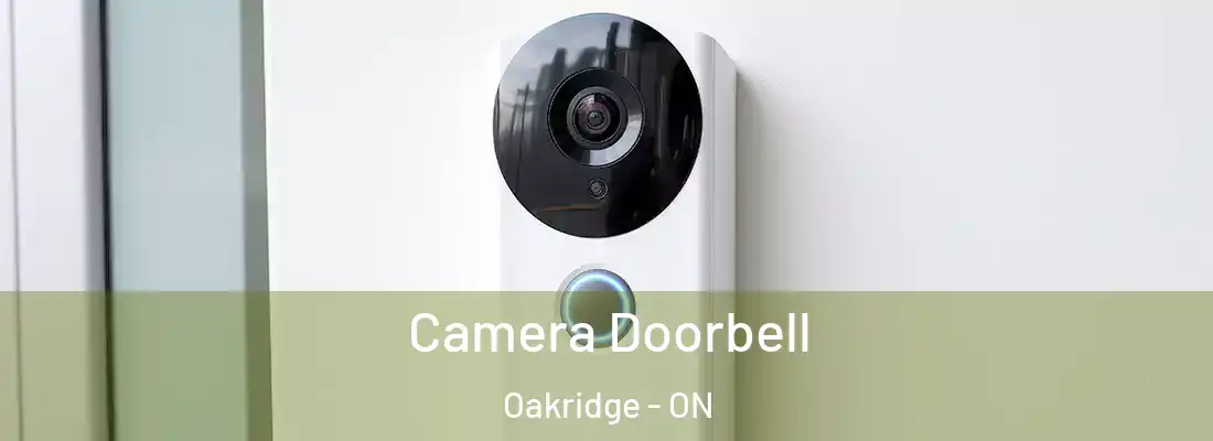  Camera Doorbell Oakridge - ON