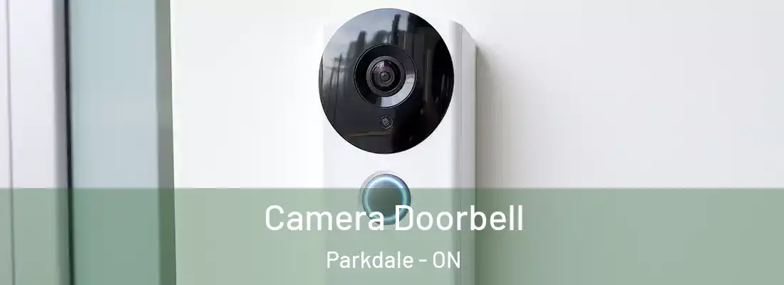  Camera Doorbell Parkdale - ON