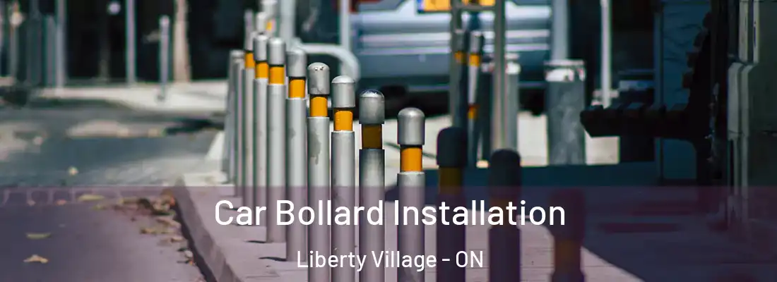  Car Bollard Installation Liberty Village - ON