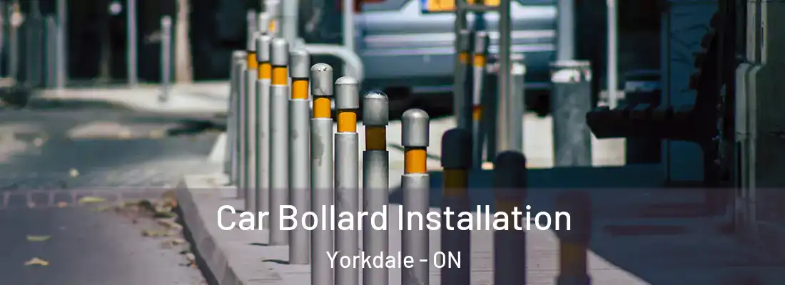  Car Bollard Installation Yorkdale - ON