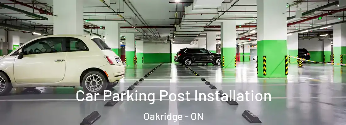  Car Parking Post Installation Oakridge - ON