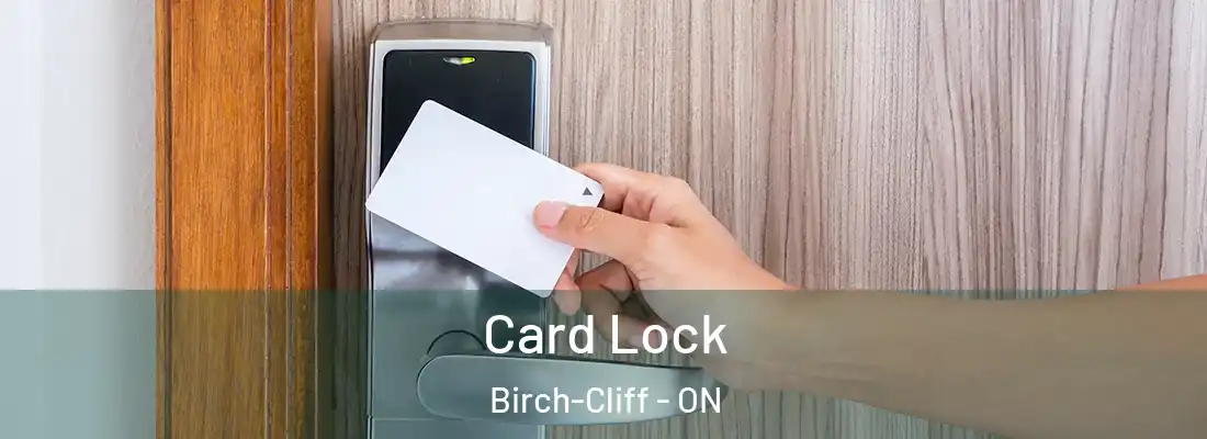  Card Lock Birch-Cliff - ON