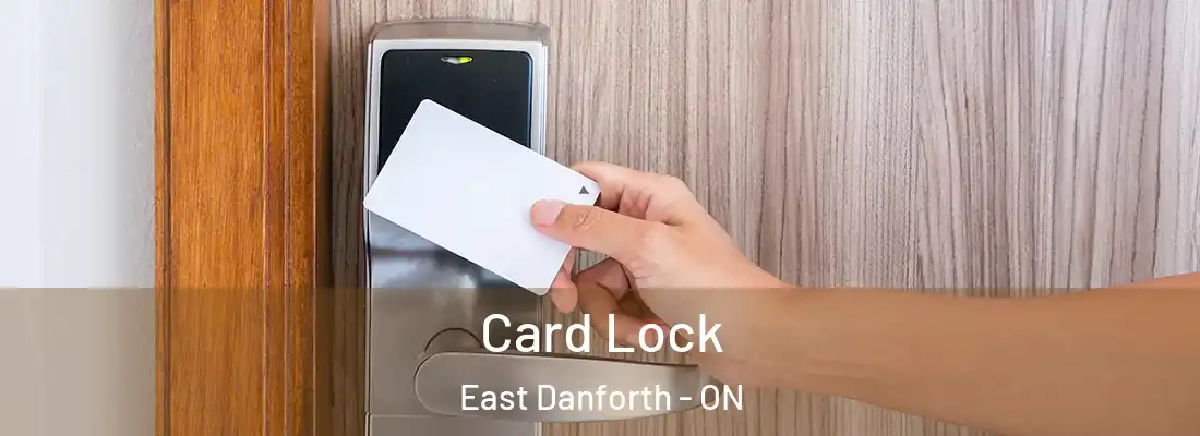  Card Lock East Danforth - ON