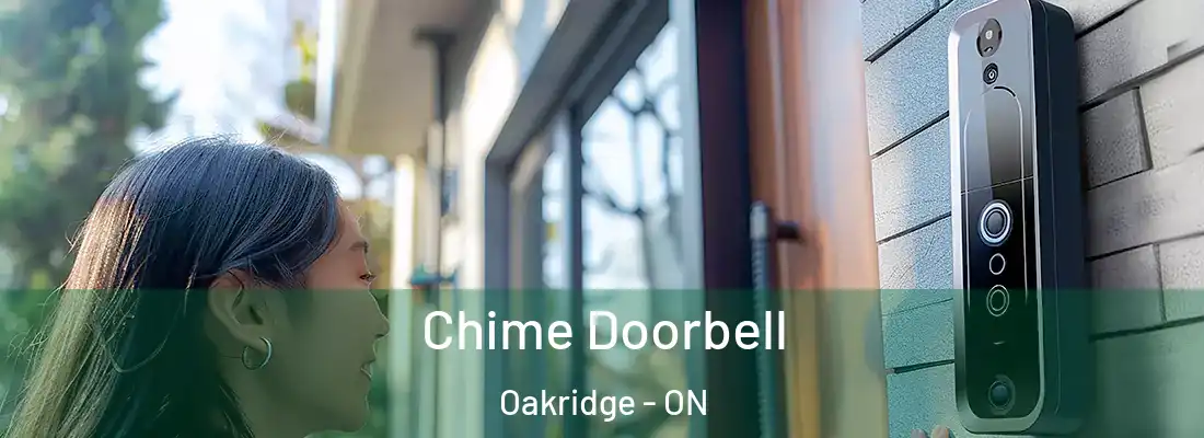  Chime Doorbell Oakridge - ON