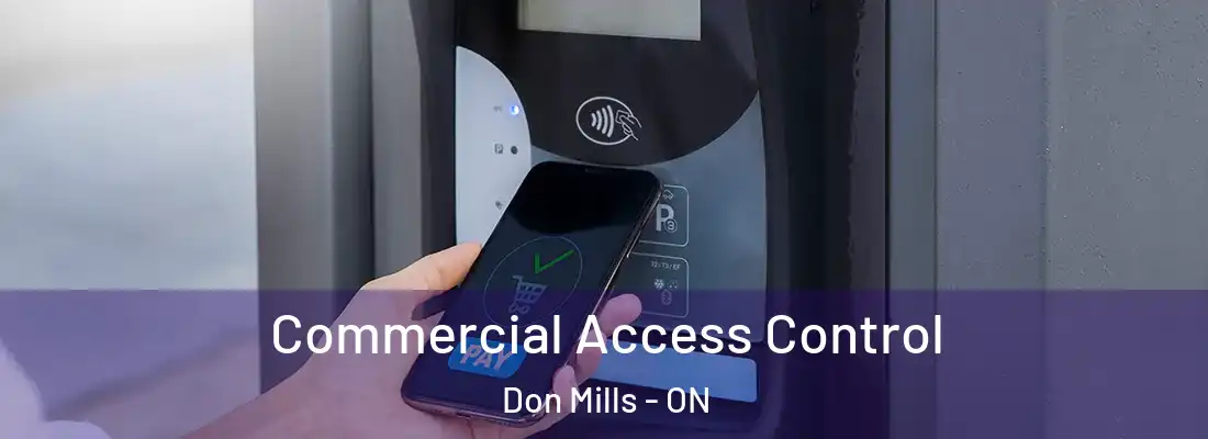  Commercial Access Control Don Mills - ON