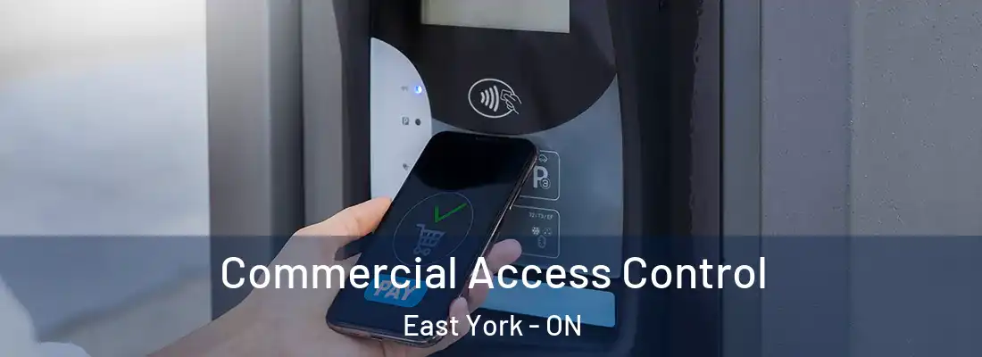  Commercial Access Control East York - ON