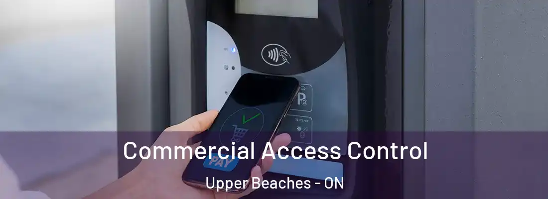  Commercial Access Control Upper Beaches - ON
