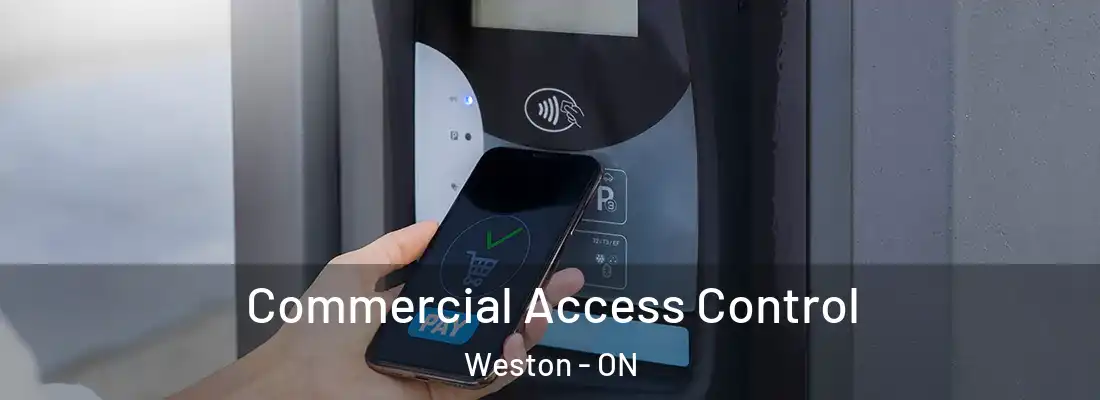  Commercial Access Control Weston - ON