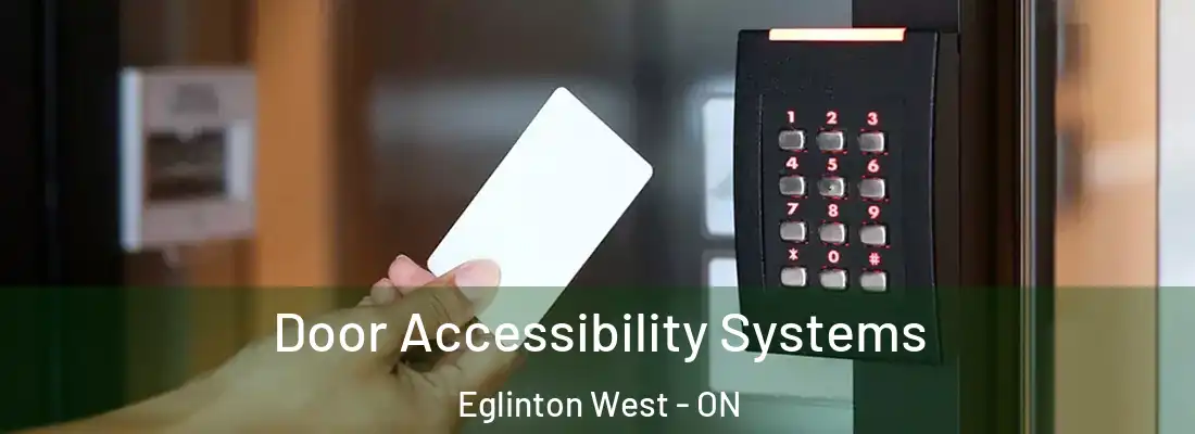  Door Accessibility Systems Eglinton West - ON