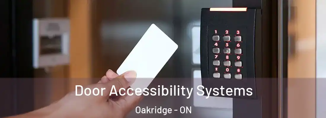  Door Accessibility Systems Oakridge - ON