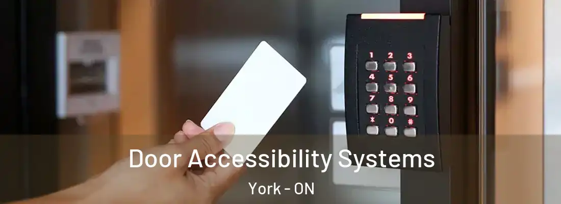  Door Accessibility Systems York - ON