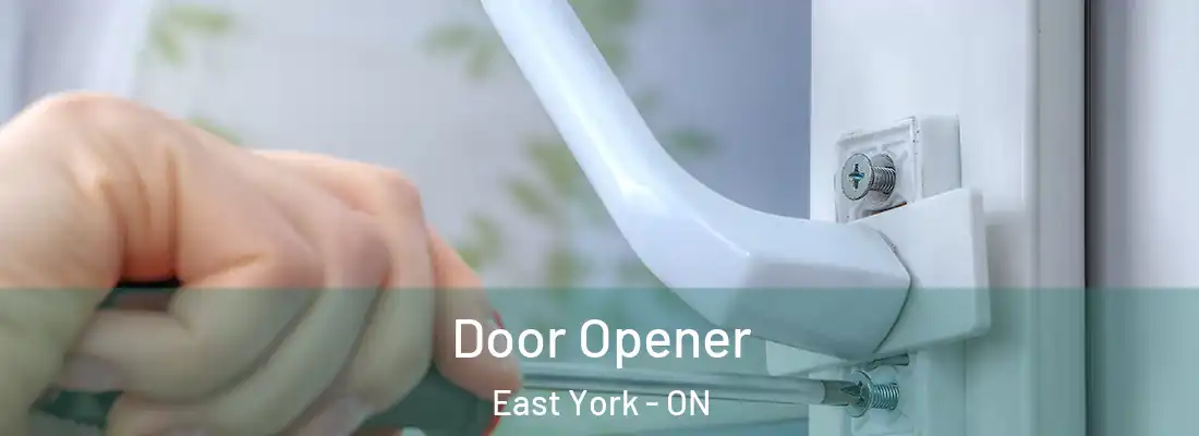  Door Opener East York - ON