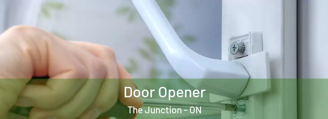  Door Opener The Junction - ON