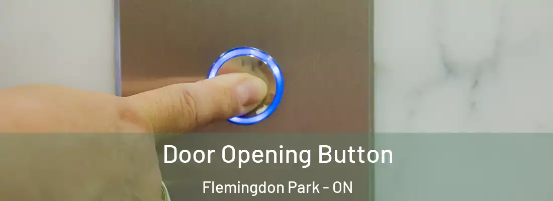  Door Opening Button Flemingdon Park - ON