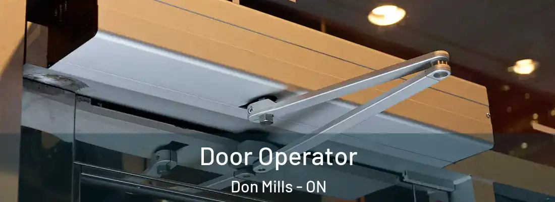  Door Operator Don Mills - ON