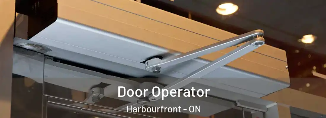 Door Operator Harbourfront - ON