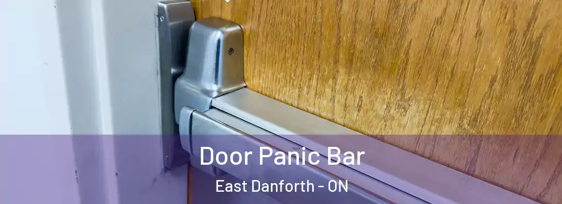  Door Panic Bar East Danforth - ON