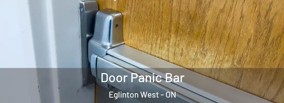  Door Panic Bar Eglinton West - ON