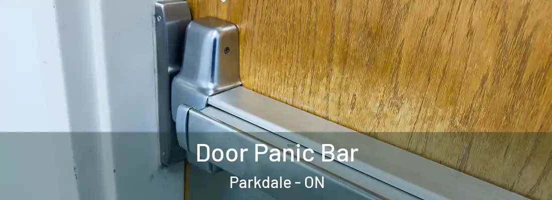  Door Panic Bar Parkdale - ON