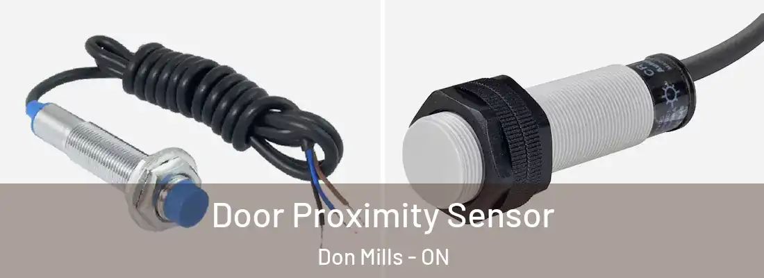  Door Proximity Sensor Don Mills - ON